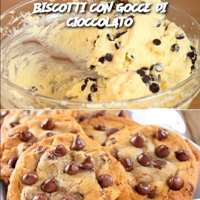 BISCOTTI CON GOCCE DI CIOCCOLATO
