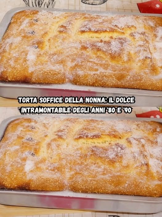 Torta soffice della nonna: il dolce intramontabile degli anni ’80 e ’90