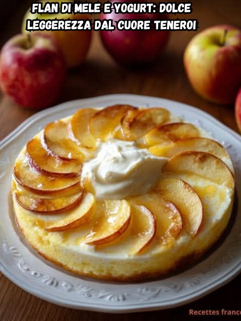 Flan di Mele e Yogurt: Dolce Leggerezza dal Cuore Tenero